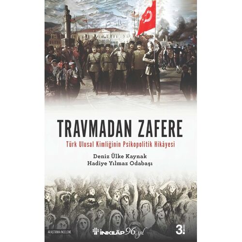 Travmadan Zafere - Deniz Ülke Arıboğan - İnkılap Kitabevi