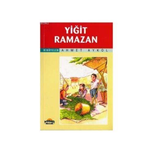 Yiğit Ramazan - Ahmet Akyol - Hikmet Neşriyat
