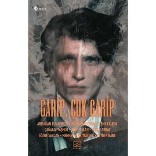 Garip, Çok Garip - Kolektif - İthaki Yayınları