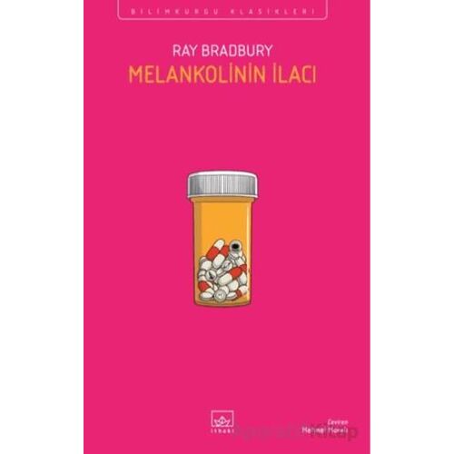 Melankolinin İlacı - Ray Bradbury - İthaki Yayınları