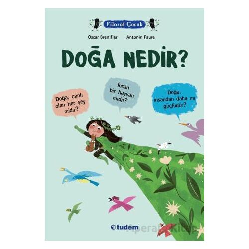 Doğa Nedir? - Oscar Brenifier - Tudem Yayınları