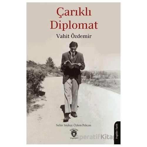 Çarıklı Diplomat - Vahit Özdemir - Dorlion Yayınları