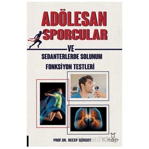 Adölesan Erkek Sporcular ve Sedanterlerde Solunum Fonksiyon Testleri