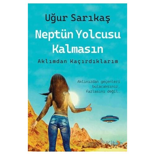 Neptün Yolcusu Kalmasın - Uğur Sarıkaş - Cinius Yayınları