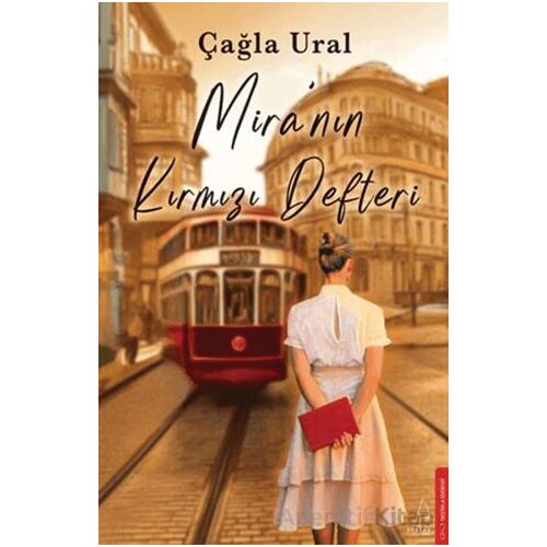 Mira’nın Kırmızı Defteri - Çağla Ural - Destek Yayınları