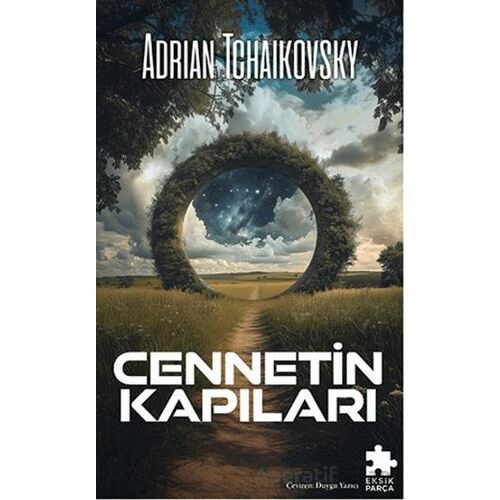 Cennetin Kapıları - Adrian Tchaikovsky - Eksik Parça Yayınları