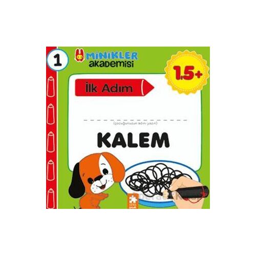 Minikler Akademisi 1 - Kalem - Ilona Bakše - Eksik Parça Yayınları