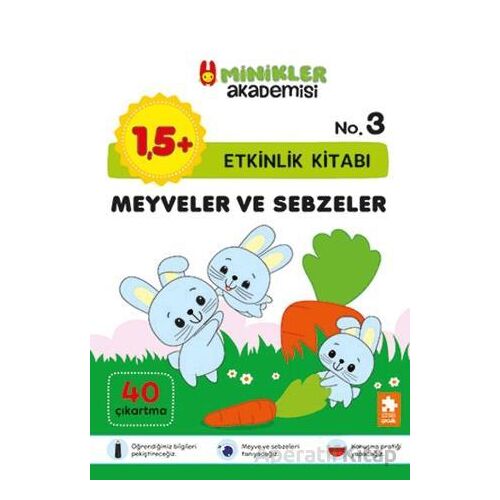Minikler Akademisi – Meyveler ve Sebzeler - Ilona Bakše - Eksik Parça Yayınları