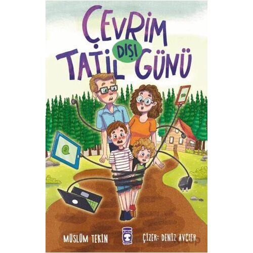 Çevrim Dışı Tatil Günü - Müslüm Tekin - Timaş Çocuk