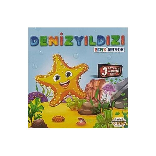 Hareketli Kitaplar Serisi - Denizyıldızı Renk Arıyor - Kolektif - 0-6 Yaş Yayınları
