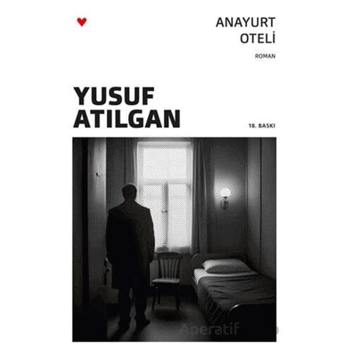 Anayurt Oteli - Yusuf Atılgan - Can Yayınları