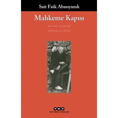 Mahkeme Kapısı - Sait Faik Abasıyanık - Yapı Kredi Yayınları