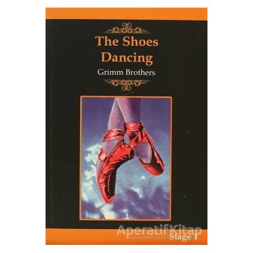 The Shoes Dancing - Grimm Kardeşler - Alter Yayıncılık