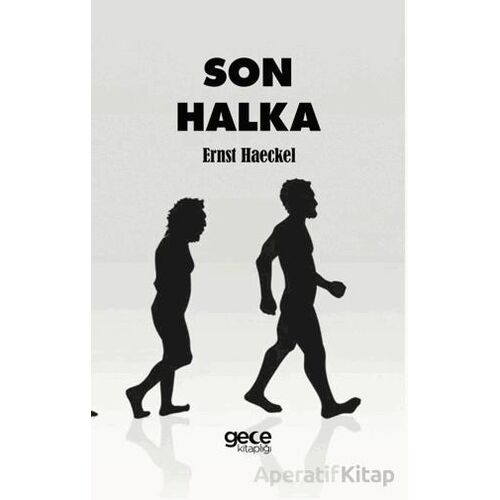 Son Halka - Ernst Haeckel - Gece Kitaplığı