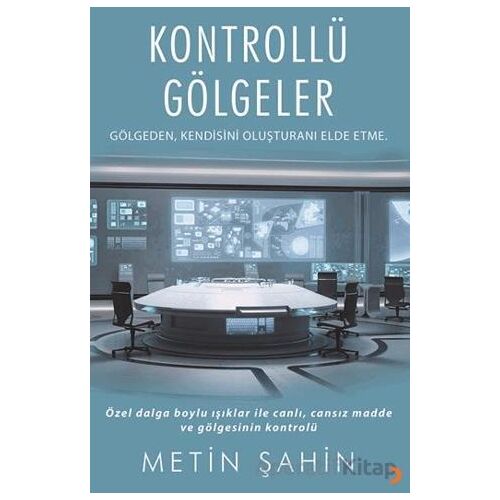 Kontrollü Gölgeler - Metin Şahin - Cinius Yayınları