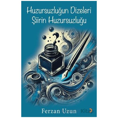Huzursuzluğun Dizeleri Şiirin Huzursuzluğu - Ferzan Uzun - Cinius Yayınları