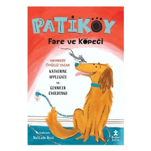 Patiköy Fare ve Köpeği - Gennifer Choldenko - Doğan Çocuk