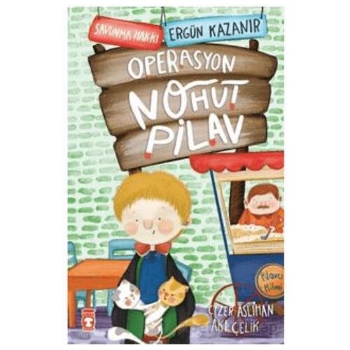 Operasyon Nohut Pilav - Savunma Hakkı - Ergün Kazanır - Timaş Çocuk