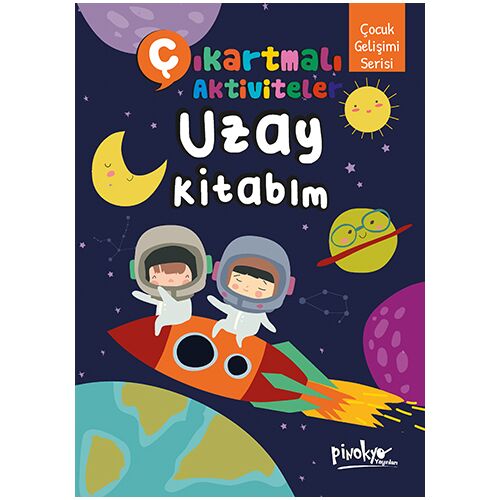 Çıkartmalı Aktiviteler Uzay Kitabım - Buçe Dayı - Pinokyo Yayınları
