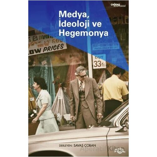 Medya, İdeoloji ve Hegemonya - Kolektif - Fol Kitap
