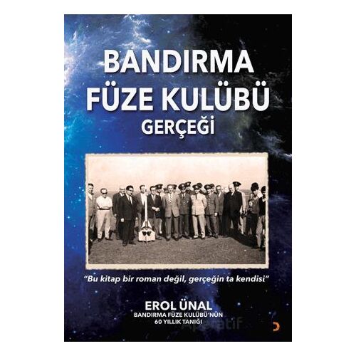 Bandırma Füze Kulübü Gerçeği - Erol Ünal - Cinius Yayınları