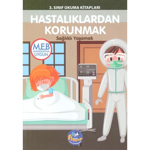 3.Sınıf Hastalıklardan Korunmak - Sağlıklı Yaşamak - Minik Flipper