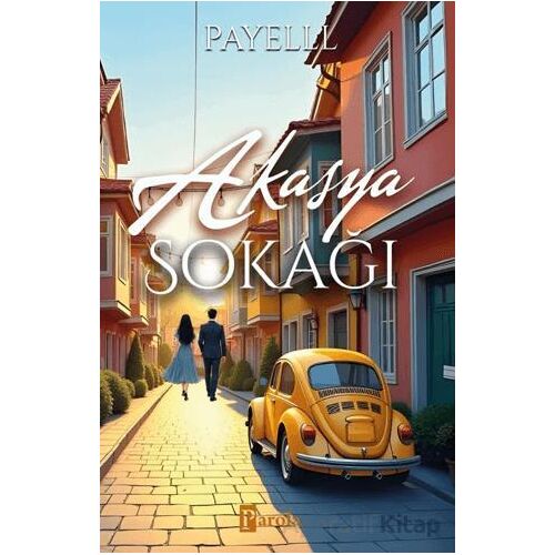 Akasya Sokağı - Payelll - Parola Yayınları