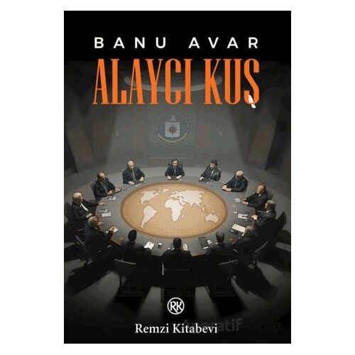 Alaycı Kuş - Banu Avar - Remzi Kitabevi