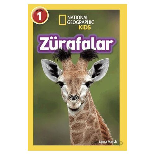 National Geographic Kids/ Zürafalar - Laura Marsh - Beta Kids