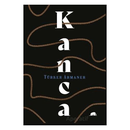 Kanca - Türker Armaner - Kolektif Kitap