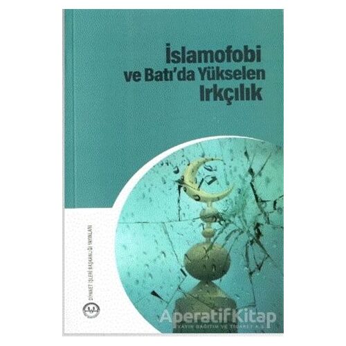 İslamofobi ve Batıda Yükselen Irkçılık - Sema Yiğit - Diyanet İşleri Başkanlığı