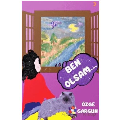 Ben Olsam… - Özge Gargun - Cinius Yayınları