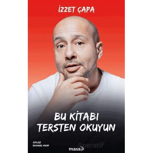 Bu Kitabı Tersten Okuyun - İzzet Çapa - Masa Kitap