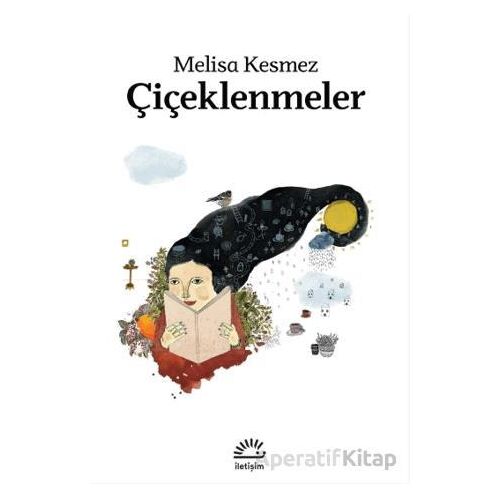 Çiçeklenmeler - Melisa Kesmez - İletişim Yayınevi