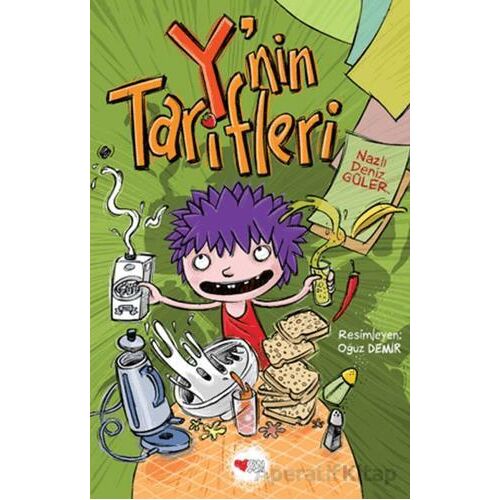 Y’nin Tarifleri - Nazlı Deniz Güler - Can Çocuk Yayınları