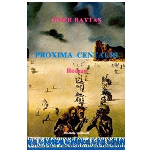Proxima Centauri - Ömer Baytaş - İnsancıl Yayınları