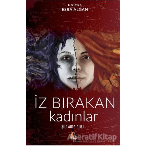 İz Bırakan Kadınlar - Esra Algan - Akis Kitap