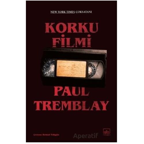 Korku Filmi - Paul Tremblay - İthaki Yayınları