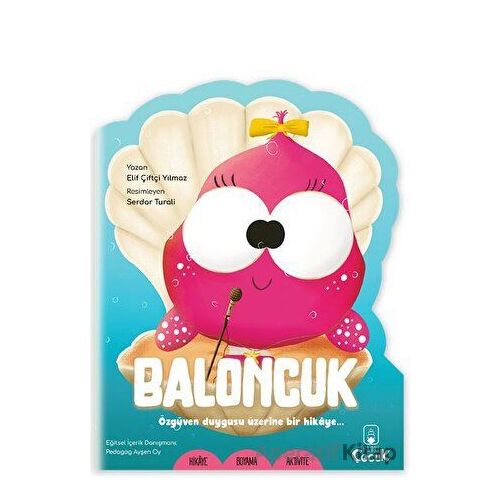 Şekilli Hikaye - Baloncuk - Elif Çiftçi Yılmaz - Floki Çocuk