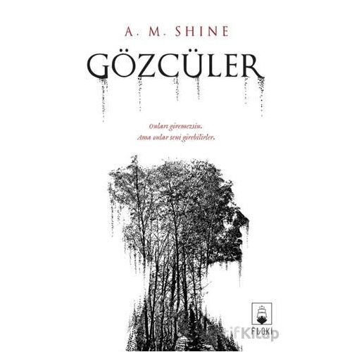 Gözcüler - A. M. Shine - Floki Yayınları