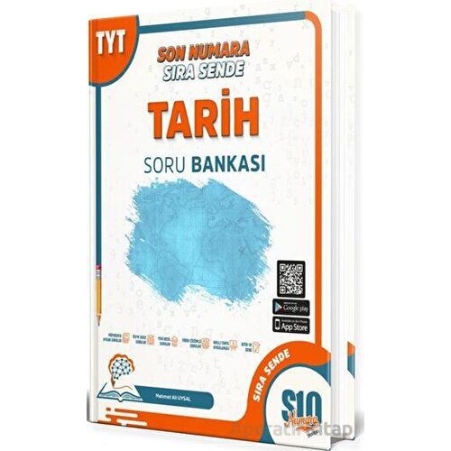 TYT Sıra Sende Tarih Soru Bankası - Mehmet Ali Uysal - Son Numara Yayınları