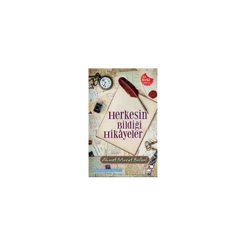 Herkesin Bildiği Hikayeler - Ahmet Murat Bülbül - Az Kitap