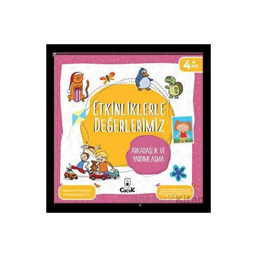 Etkinliklerle Değerlerimiz - Arkadaşlık ve Yardımlaşma - Ayşen Oy - Floki Çocuk