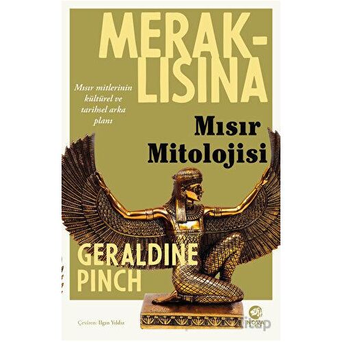Meraklısına Mısır Mitolojisi - Geraldine Pinch - Nova Kitap