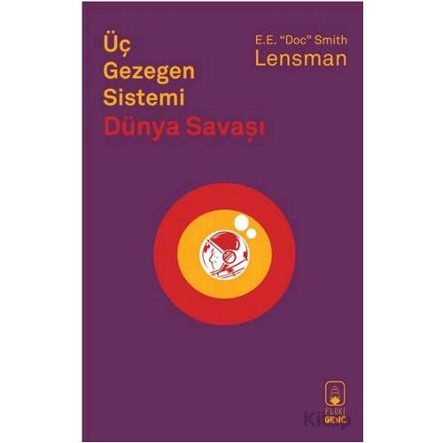 Üç Gezegen Sistemi Dünya Savaşı - E.E. Doc Smith - Floki Genç