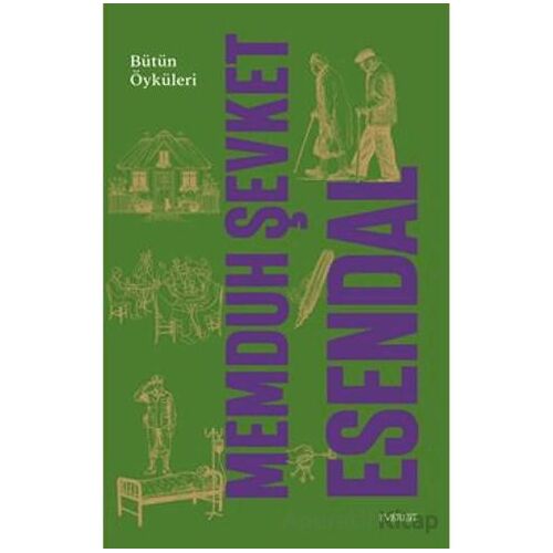 Memduh Şevket Esendal Bütün Öyküleri - Memduh Şevket Esendal - Everest Yayınları