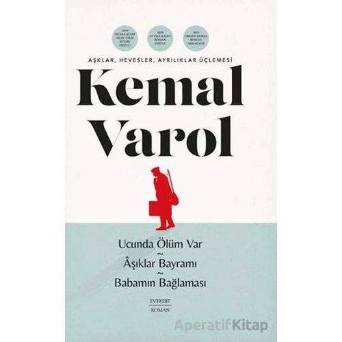 Aşklar, Hevesler, Ayrılıklar Üçlemesi - Kemal Varol - Everest Yayınları