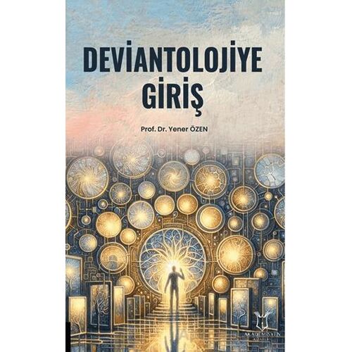 Deviantolojiye Giriş - Yener Özen - Akademisyen Kitabevi