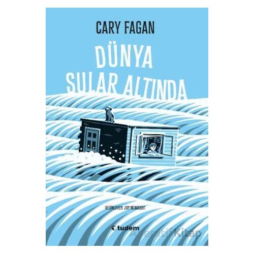 Dünya Sular Altında - Cary Fagan - Tudem Yayınları