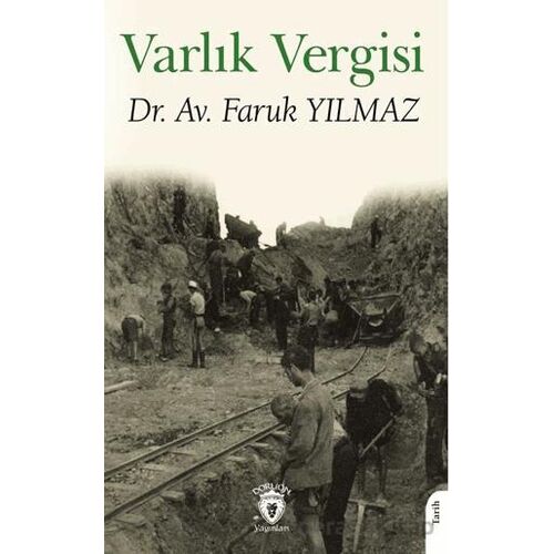 Varlık Vergisi - Faruk Yılmaz - Dorlion Yayınları